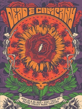 Dead & Company: 2018.06.23 - Alpine Valley Music Theatre - East Troy, WI poster