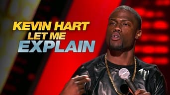 #4 Kevin Hart: Let Me Explain
