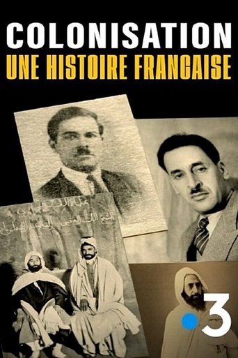 Colonisation, une histoire française: Season 1