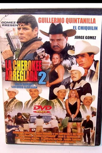 La Cherokee Arreglada 2 (2003)