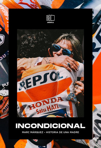 Incondicional - Marc Márquez, la historia de una madre poster