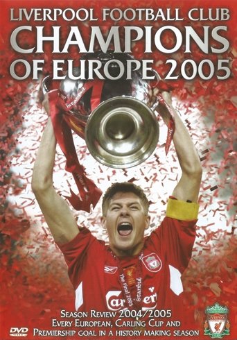 Liverpool FC: Season Review 2004 - 2005 poster