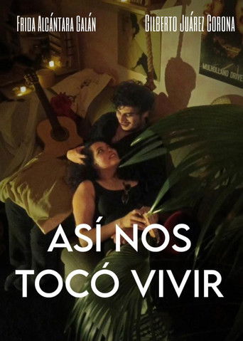 Así Nos Tocó Vivir