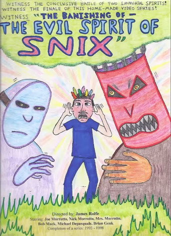The Banishing of the Evil Spirit of Snix