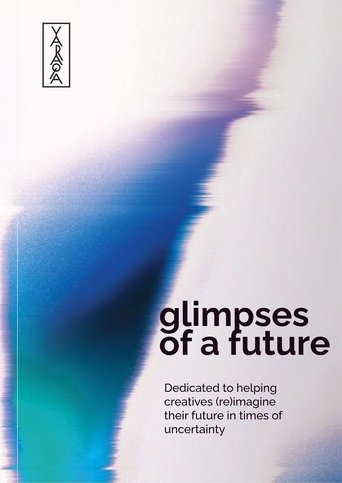 Glimpses of a Future: Season 1