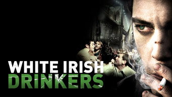 #4 White Irish Drinkers