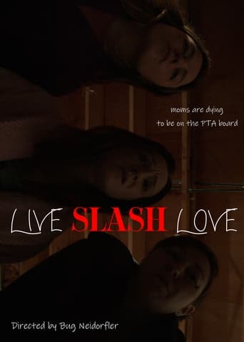 Live Slash Love en streaming 