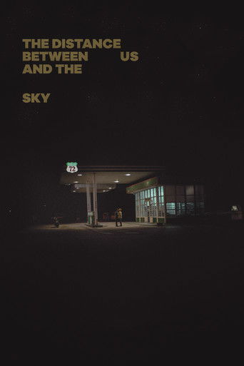 The Distance Between Us and the Sky (2019)