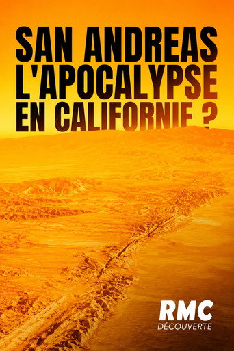San Andreas : l'apocalypse bientôt en Californie?