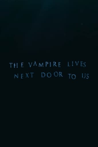 The Vampire Lives Next Door to Us