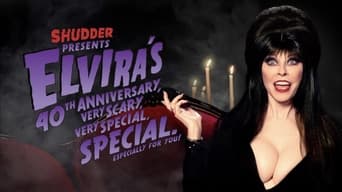Elvira's 40th Anniversary, Very Scary, Very Special, Special (2021)