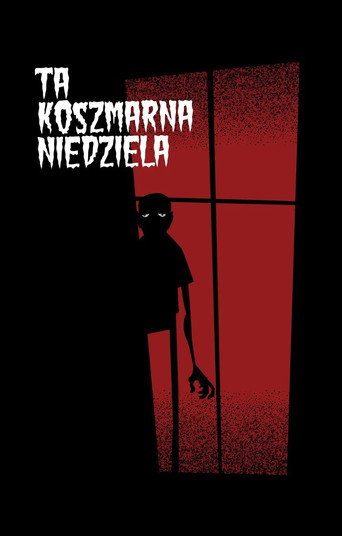 Ta koszmarna niedziela (2018)