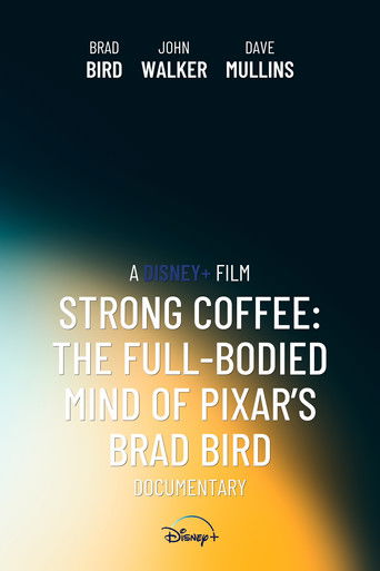 Strong Coffee: The Full-Bodied Mind of Pixar’s Brad Bird (2018)
