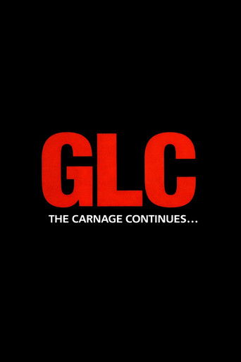 GLC: The Carnage Continues (1990)