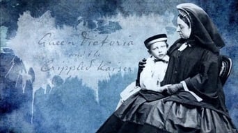 Queen Victoria And The Crippled Kaiser