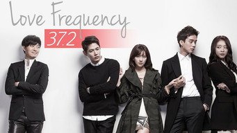Love Frequency 37.2 (2014- )