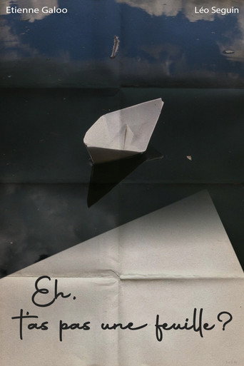 Poster film Eh, t'as pas une feuille ?