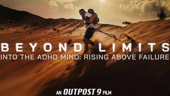 Beyond Limits: Into the ADHD Mind: Rising Above Failure (2025)