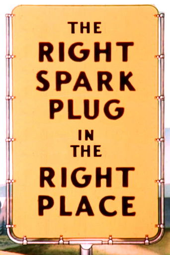The Right Spark Plug in the Right Place (1945)