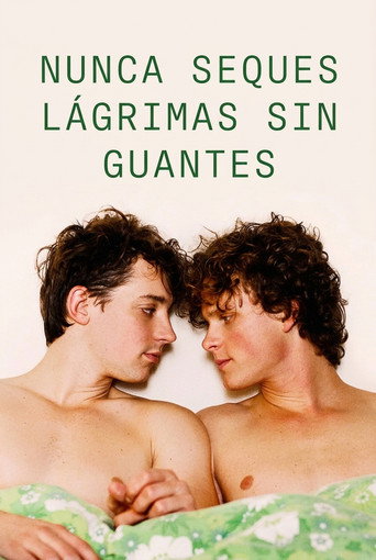 Nunca seques lágrimas sin guantes