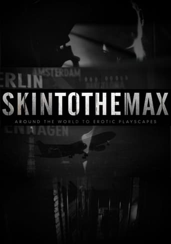 Skin to the Max en streaming 