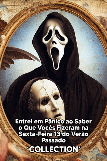 Coleção Entrei em Pânico ao Saber o Que Vocês Fizeram na Sexta-Feira 13 do Verão Passado