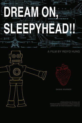 DREAM ON, SLEEPYHEAD!!