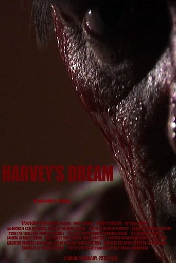 Harvey's Dream (2012)