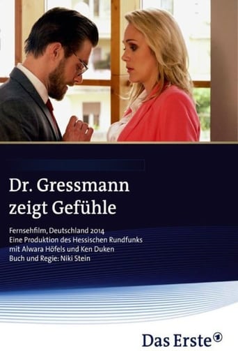 Poster för Dr. Gressmann zeigt Gefühle