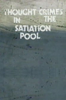 Thought Crimes in the Satiation Pool poster
