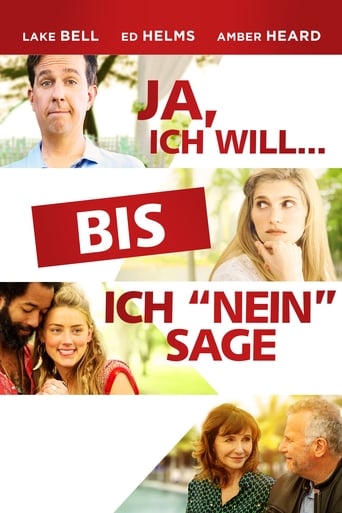 Ja, ich will... bis ich nein sage