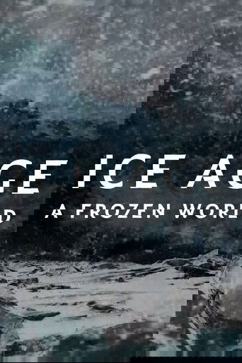 Ice Age: A Frozen World