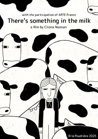 Cartell de There's something in the milk