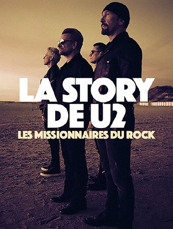 La Story De U2 - Les Missionnaires Du Rock poster