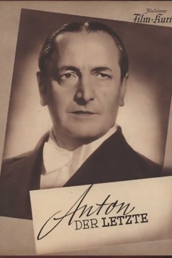 Anton, der Letzte Anton, der Letzte