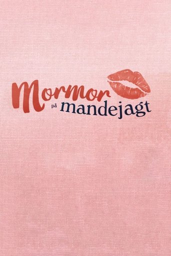 Mormor på mandejagt: Season 1