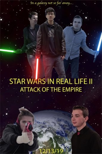 Star Wars in Real Life II: Attack of the Empire (2019)