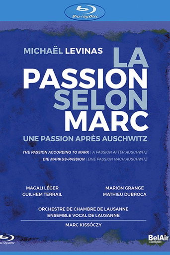 Levinas: The Passion According to Mark - A Passion after Auschwitz poster
