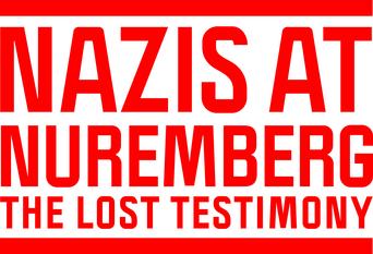 Nazis at Nuremberg: The Lost Testimony logo