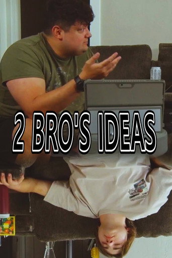 2 Bro's Ideas poster