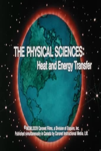 The Physical Sciences: Heat and Energy Transfer