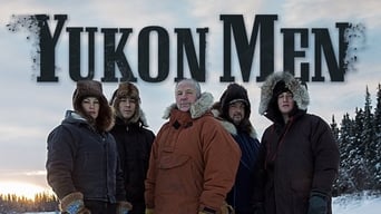 Yukon Men (2012-2017)