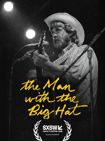 The Man with the Big Hat (2026)