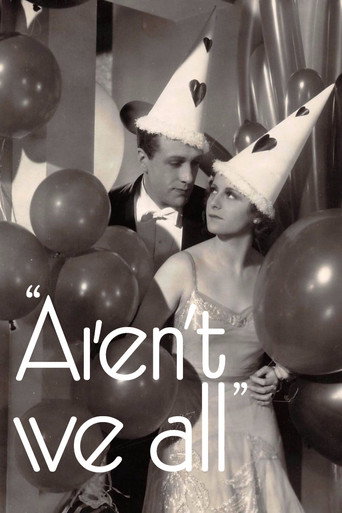 Aren't We All? (1932)