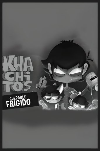 KHACHITOS: Culpable Frígido poster