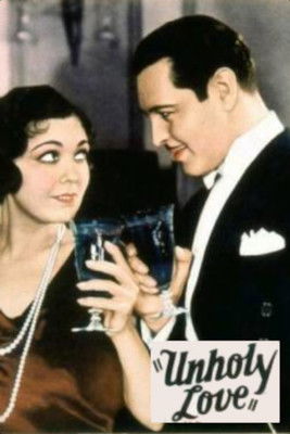 Unholy Love (1932)