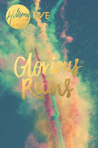 Hillsong Live - Glorious Ruins poster