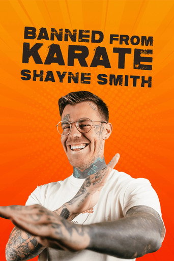 Shayne Smith: Banned From Karate (2023)