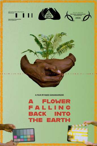 A Flower Falling Back Into the Earth (2026)