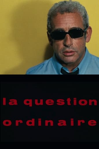 La Question Ordinaire (1969)